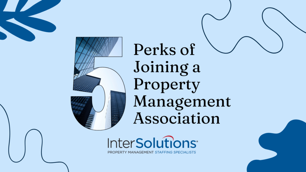 perks of joining a property management association